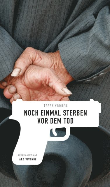Tessa Korber - Noch einmal sterben vor dem Tod, E-bok