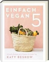 Katy Beskow - Einfach vegan, Inbunden
