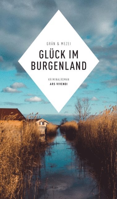 Christine Gran, Hannelore Mezei - Glück im Burgenland, E-bok