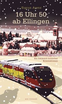 16 Uhr 50 ab Ellingen (eBook)
