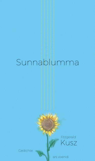 Fitzgerald Kusz - Sunnablumma, E-bok