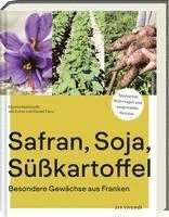 Marion Reinhardt - Safran, Soja, Süßkartoffel, Inbunden