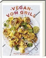 Katy Beskow - Vegan vom Grill, Inbunden