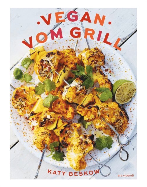 Katy Beskow - Vegan vom Grill, E-bok