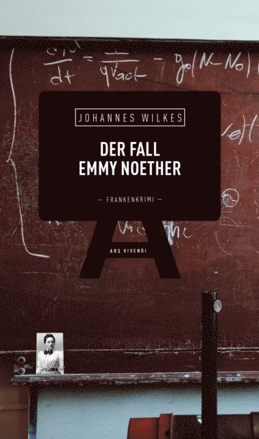 Johannes Wilkes - Der Fall Emmy Noether, E-bok