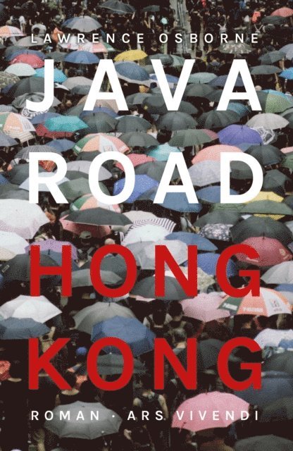 Lawrence Osborne - Java Road Hong Kong, E-bok