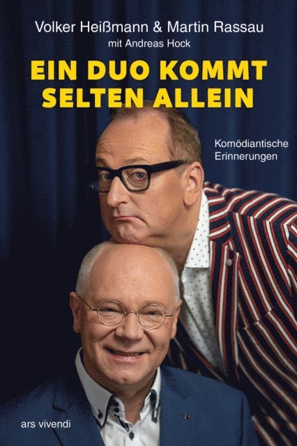 Martin Rassau, Volker Heissmann - Ein Duo kommt selten allein, E-bok