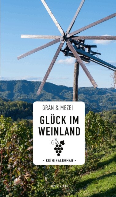 Hannelore Mezei, Christine Gran - Glück im Weinland, E-bok