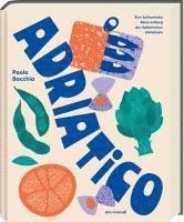 Paola Bacchia - Adriatico, Inbunden