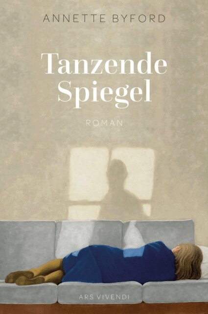 Annette Byford - Tanzende Spiegel, E-bok