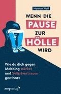 Wenn die Pause zur Hlle wird