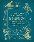 Das Buch, das unter gar keinen Umstnden gelesen werden wollte