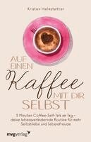 Kristen Helmstetter - Auf einen Kaffee mit dir selbst, Häftad. Tillgänglighet: Lägg i varukorg