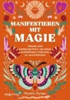 Mystic Dylan - Manifestieren mit Magie, Häftad