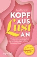 Julia Henchen - Kopf aus - Lust an, Häftad