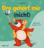 Carina Heer - Das gehört mir (nicht), Inbunden. Tillgänglighet: Lägg i varukorg