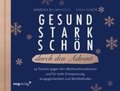 Gesund, stark, sch�n durch den Advent