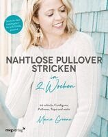 @Oliveknits, Marie Greene - Nahtlose Pullover stricken in 2 Wochen, Häftad