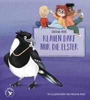 Carina Heer - Klauen darf nur die Elster - Pappbilderbuch, Kartonnage. Tillgänglighet: Lägg i varukorg