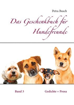 Geschenkbuch für Hundefreunde