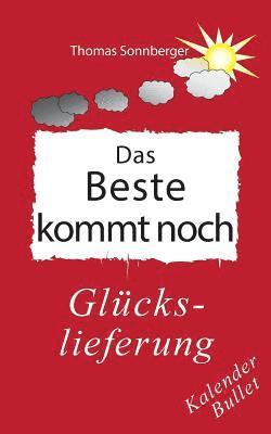 Thomas Sonnberger, Wela E V - Beste kommt noch, Häftad
