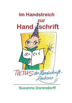 Susanne Dorendorff - Im Handstreich zur Handschrift, Häftad. Tillgänglighet: Lägg i varukorg