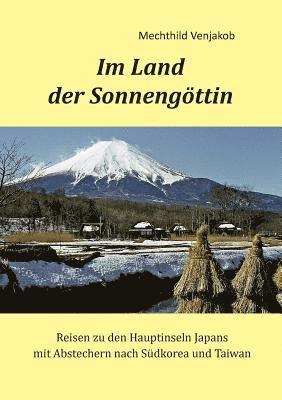Mechthild Venjakob - Im Land der Sonnengöttin, Häftad