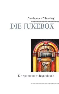 Erica-Laurence Schneeberg - Jukebox, Häftad. Tillgänglighet: Lägg i varukorg
