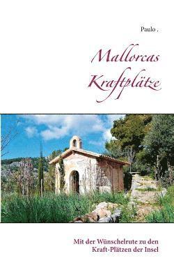 Paulo - Mallorcas Kraftplätze, Häftad
