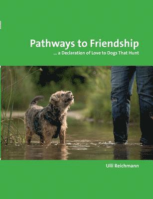 Ulli Reichmann - Pathways to Friendship, Häftad