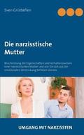 narzisstische Mutter