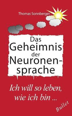 Thomas Sonnberger, E V Wela - Geheimnis der Neuronensprache, Häftad