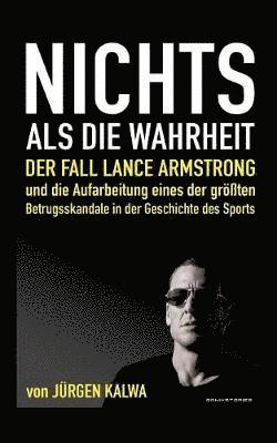 Jürgen Kalwa - Nichts als die Wahrheit, Häftad