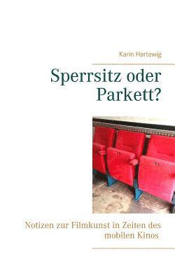 Karin Hartewig - Sperrsitz oder Parkett?, Häftad