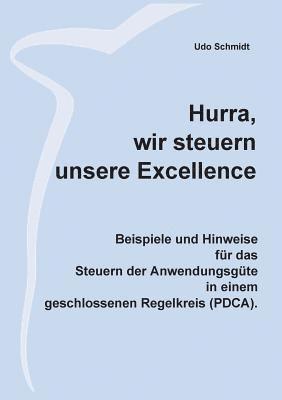 Udo Schmidt - Hurra, wir steuern unsere Excellence, Häftad