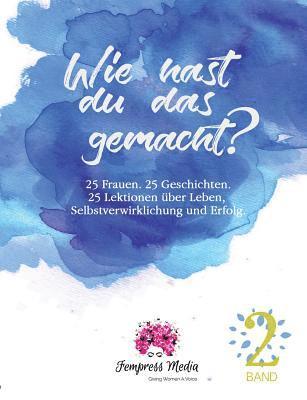 Fempress Media - Wie hast du das gemacht? Vol. 2, Häftad. Tillgänglighet: Lägg i varukorg