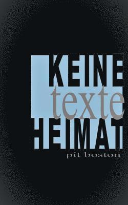 Pit Boston - Keine Heimat, Häftad