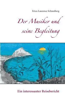 Erica-Laurence Schneeberg - Musiker und seine Begleitung, Häftad. Tillgänglighet: Lägg i varukorg