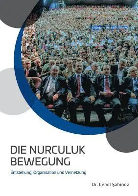 Cemil Sahinöz - Nurculuk Bewegung, Häftad. Tillgänglighet: Lägg i varukorg