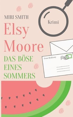 Miri Smith - Elsy Moore, Häftad