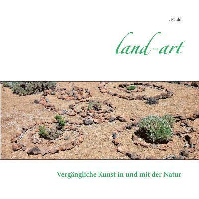 Paulo - Land-art, Häftad