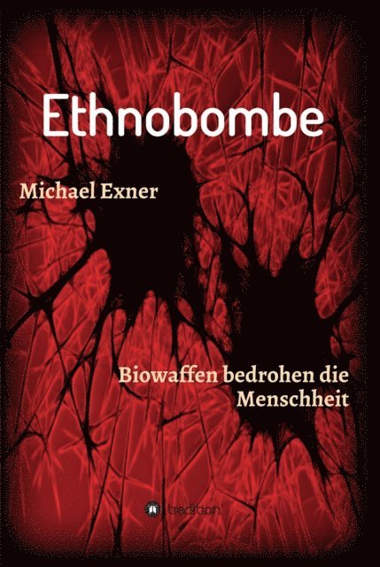 Michael Exner - Ethnobombe, E-bok