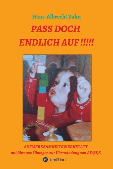 Hans-Albrecht Zahn - Pass doch endlich auf!!!, E-bok. Tillgänglighet: Lägg i varukorg