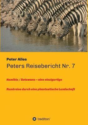 Peter Alles - Peters Reisebericht Nr. 7, Häftad. Tillgänglighet: Lägg i varukorg