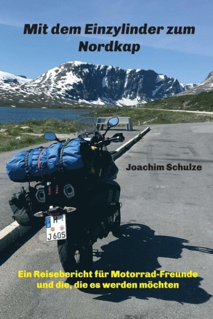 Joachim Schulze - Mit dem Einzylinder zum Nordkap, E-bok. Tillgänglighet: Lägg i varukorg