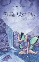 Sven Icy Kuschmitz - Fremde Welt Nox Band II: Abenteuer Auf Nox, Häftad