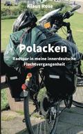 Polacken: Radtour in meine innerdeutsche Fluchtvergangenheit