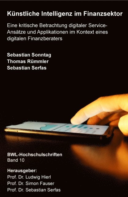 Thomas Rummler, Sebastian Serfas, Sebastian Sonntag - Künstliche Intelligenz im Finanzsektor, E-bok