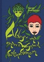 Martin Engelbrecht - Ableger und andere Wege sich fortzupflanzen, Inbunden