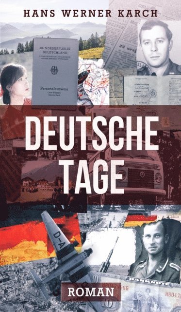 Hans Werner Karch - Deutsche Tage, E-bok